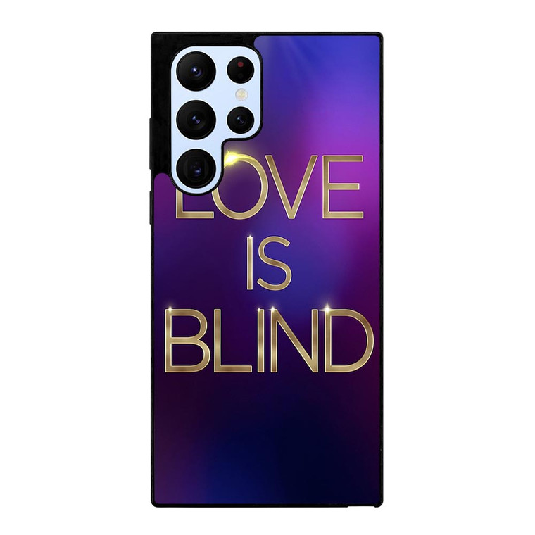 LOVE IS BLIND MOVIE SERIES Samsung Galaxy S22 Ultra Case