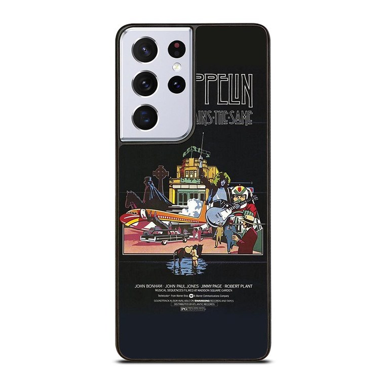 LED ZEPPELIN THE SONG REMANS THE SAME Samsung Galaxy S21 Ultra Case