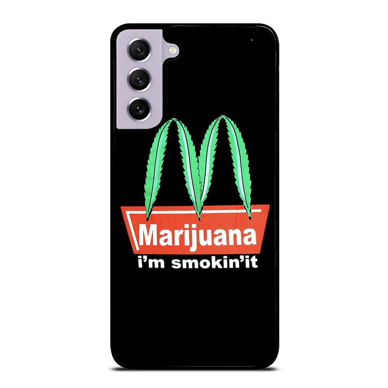 MARIJUANA X MCDONALD FUNNY Samsung Galaxy S21 FE Case