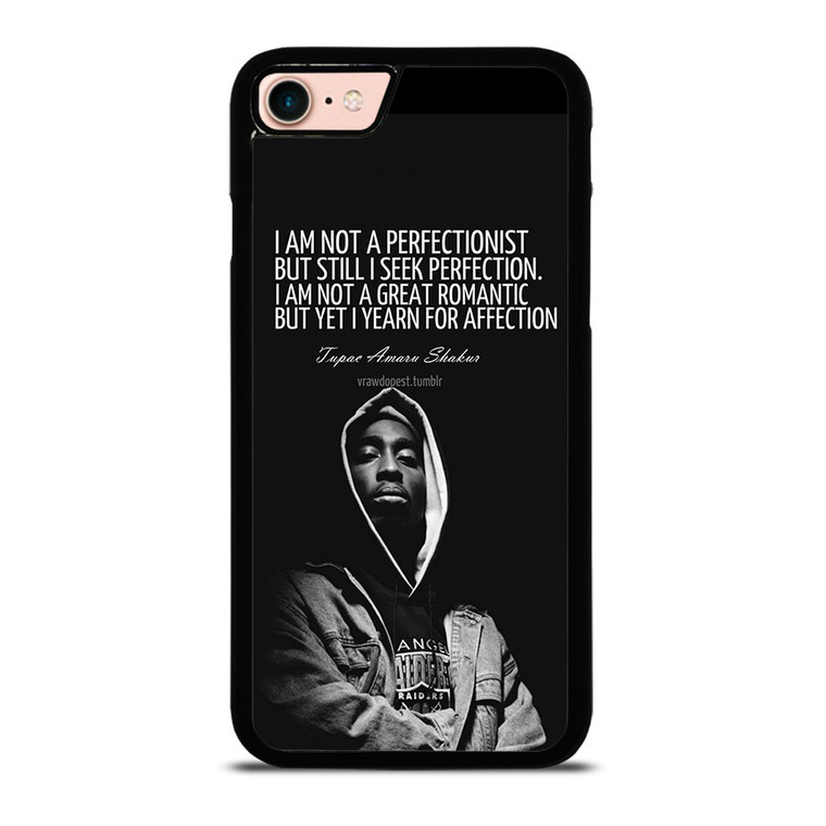 QUOTE INSPIRATION TUPAC 2PAC iPhone 8 Case