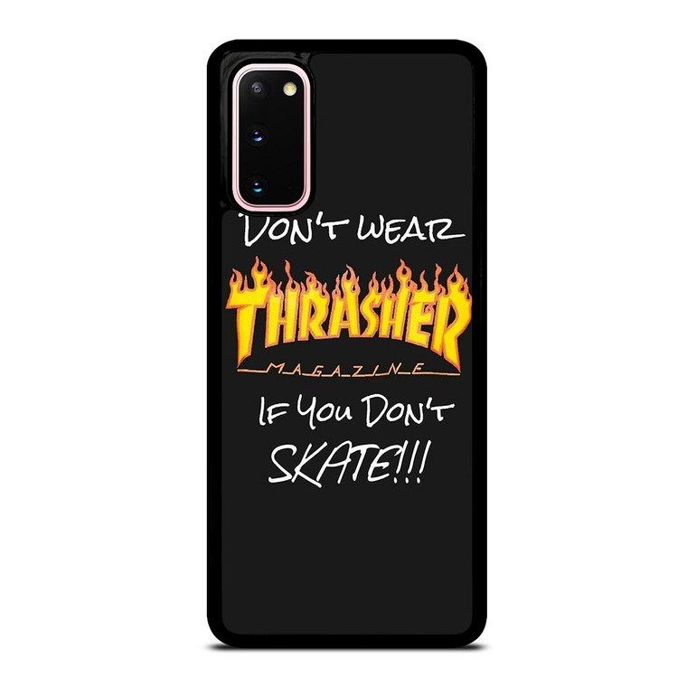 THRASHER SKATEBOARD QUOTES Samsung Galaxy S20 Case