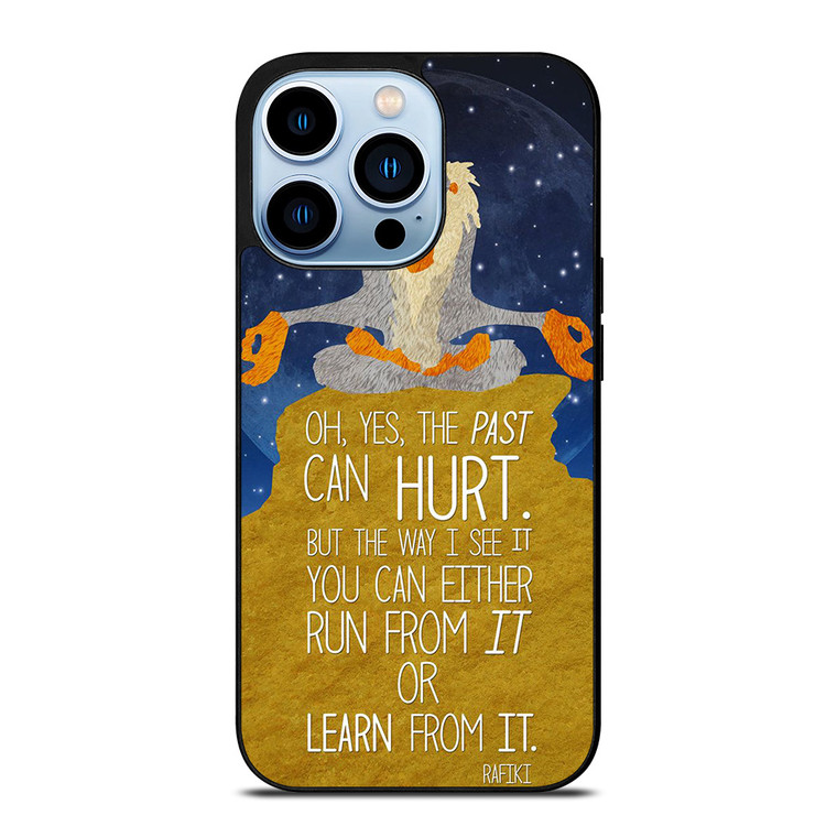 RAFIKI LION KING QUOTE DISNEY iPhone 13 Pro Max Case
