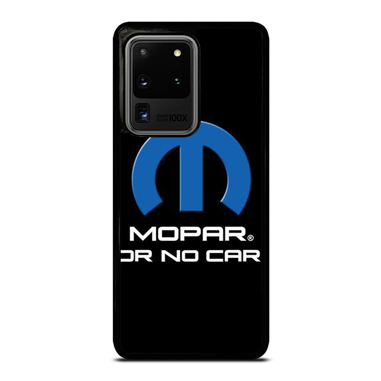 MOPAR OR NO CAR LOGO Samsung Galaxy S20 Ultra  Case