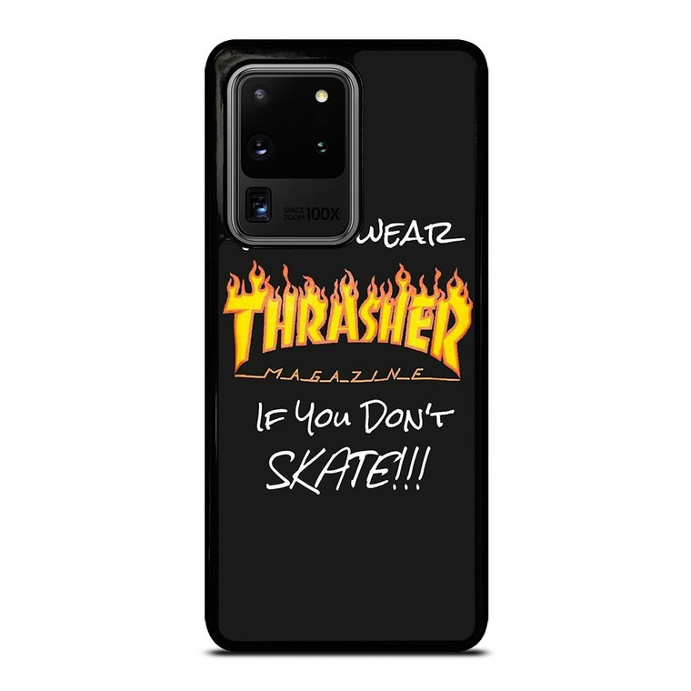 THRASHER SKATEBOARD QUOTES Samsung Galaxy S20 Ultra  Case