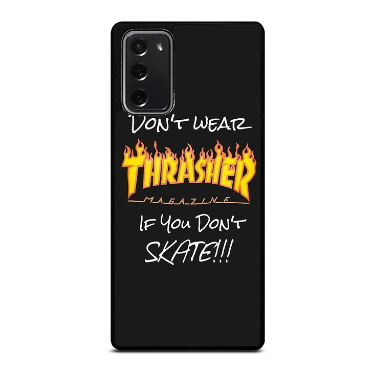 THRASHER SKATEBOARD QUOTES Samsung Galaxy Note 20 Case