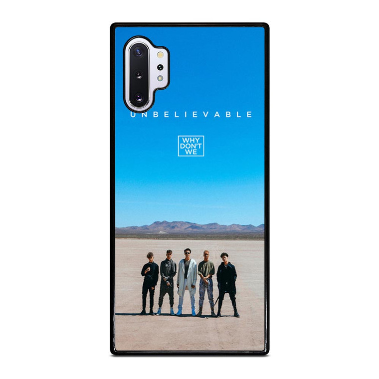 WHY DONT WE UNBELIEVEBLE Samsung Galaxy Note 10 Plus Case
