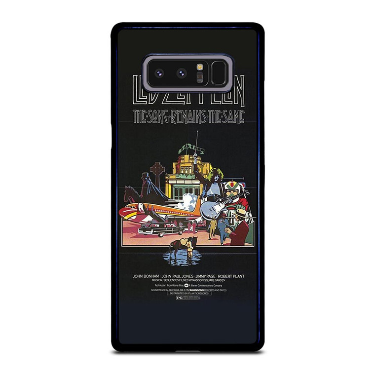 LED ZEPPELIN THE SONG REMANS THE SAME Samsung Galaxy Note 8 Case