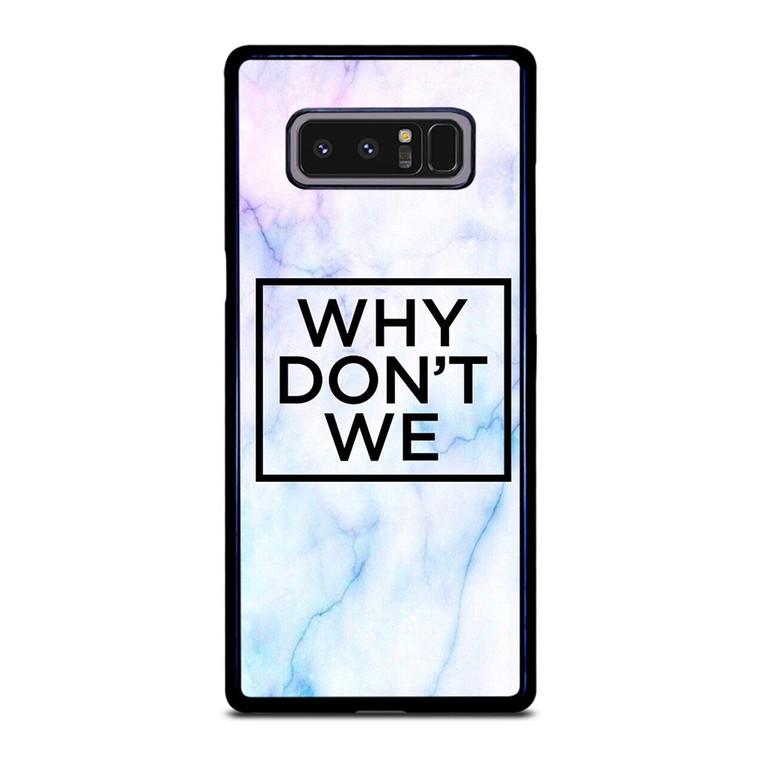 WHY DONT WE MARBLE LOGO Samsung Galaxy Note 8 Case WHY DONT WE MARBLE LOGO Samsung Galaxy Note 8 Case
