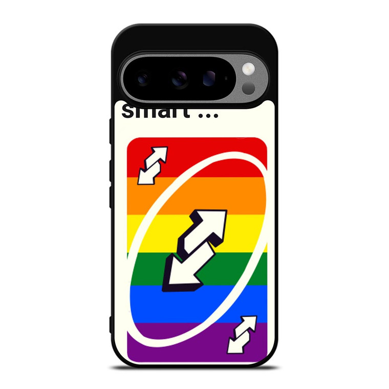 UNO REVERSE CARD YOU THINK YOU SMART Google Pixel 9 Pro XL Case