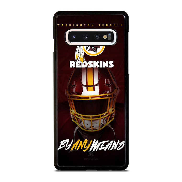 WASHINGTON REDSKINS BY ANY MEANS Samsung Galaxy S10 Case