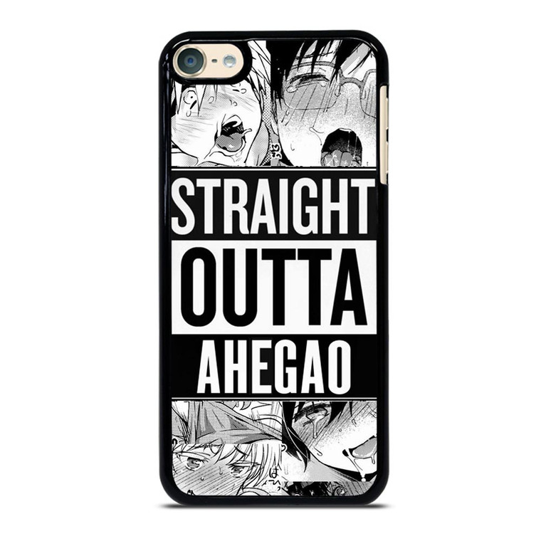 STRAIGHT OUTTA AHEGAO iPod Touch 6 Case