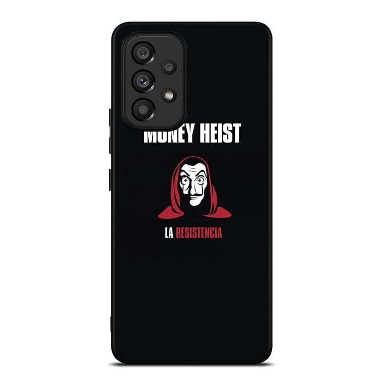 MONEY HEIST LA RESISTENCIA Samsung Galaxy A53 Case