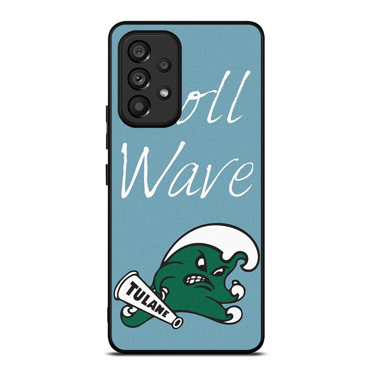 ROLL WAVE TULANE UNIVERSITY Samsung Galaxy A53 Case