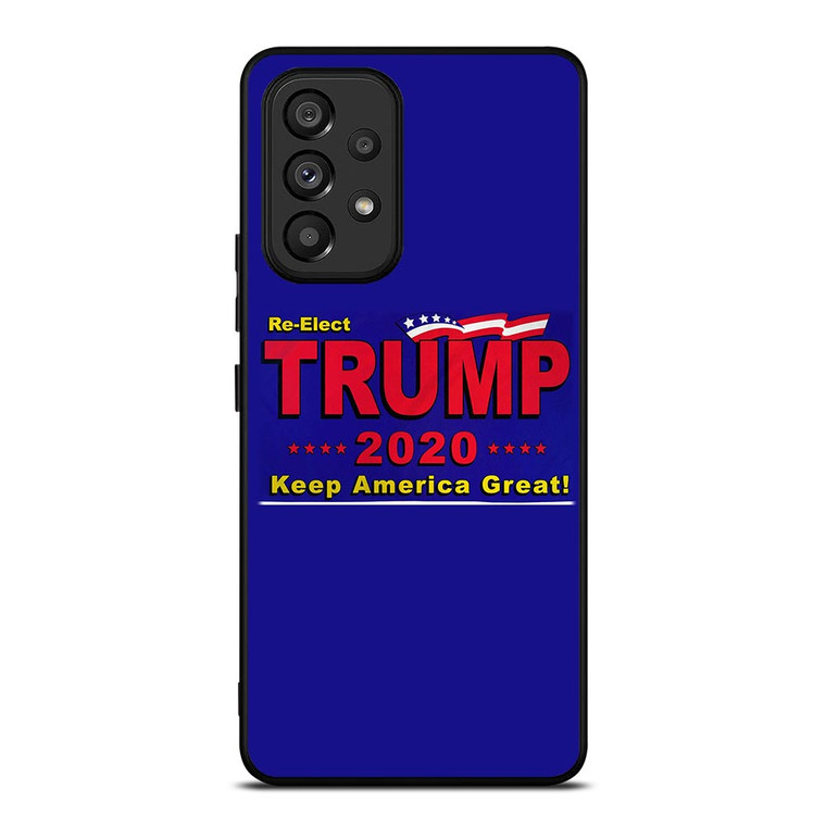 TRUMP 2020 RE ELECT KEEP AMERICA GREAT Samsung Galaxy A53 Case