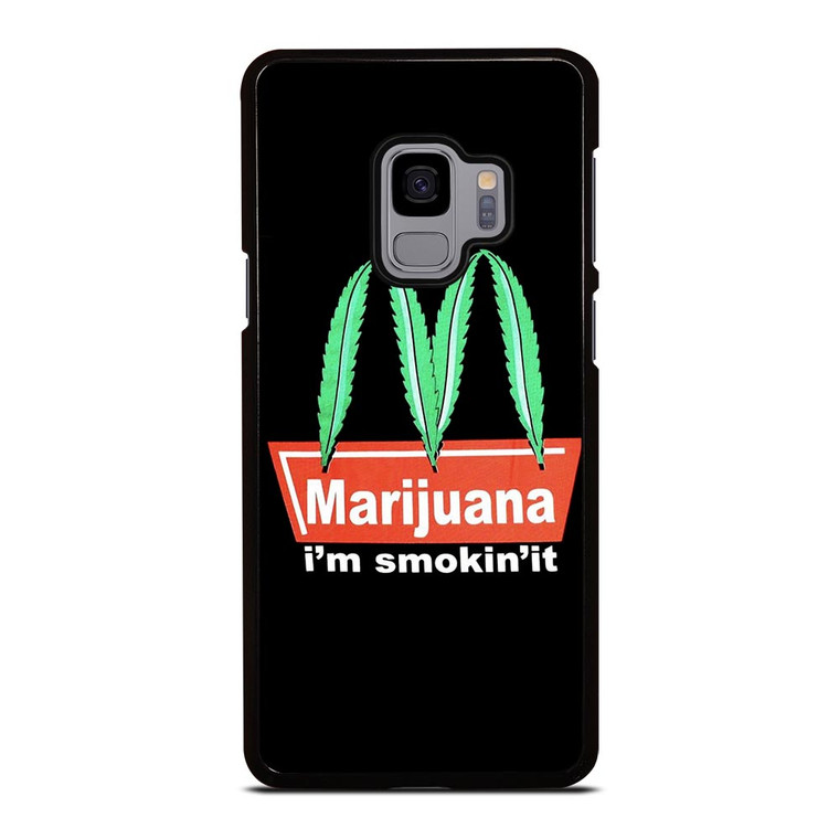 MARIJUANA X MCDONALD FUNNY Samsung Galaxy S9 Case