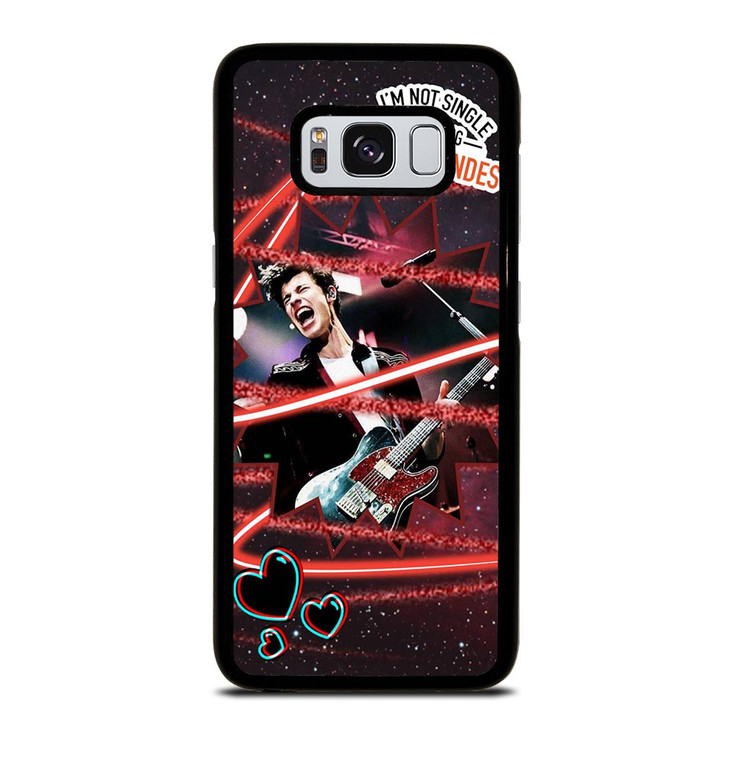 SHAWN MENDES I'M NOT SINGLE Samsung Galaxy S8 Case