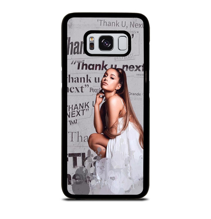 THANK U NEXT ARIANA GRANDE  Samsung Galaxy S8 Case