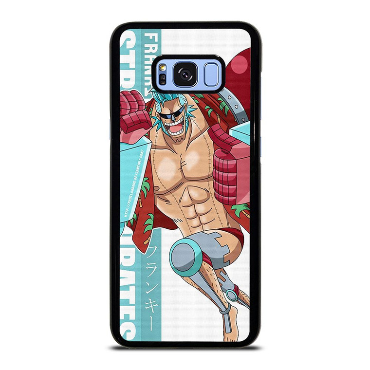 ONE PIECE FRANKY ANIME Samsung Galaxy S8 Plus Case