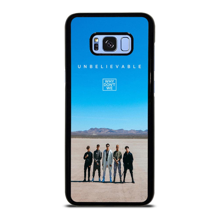 WHY DONT WE UNBELIEVEBLE Samsung Galaxy S8 Plus Case