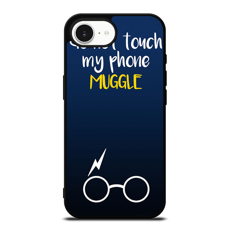 HARRY POTTER MUGGLE DO NOT TOUCH MY PHONE iPhone 16e Case