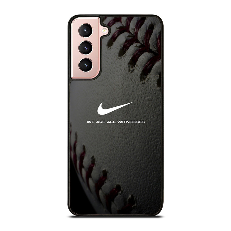 BASEBALL LOGO NIKE WE ARE ALL WITNESSES Samsung Galaxy S21 Case