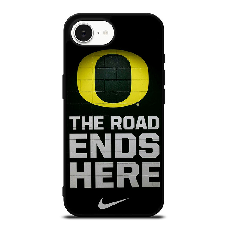 OREGON DUCKS THE ROAD ENDS HERE iPhone 16e Case
