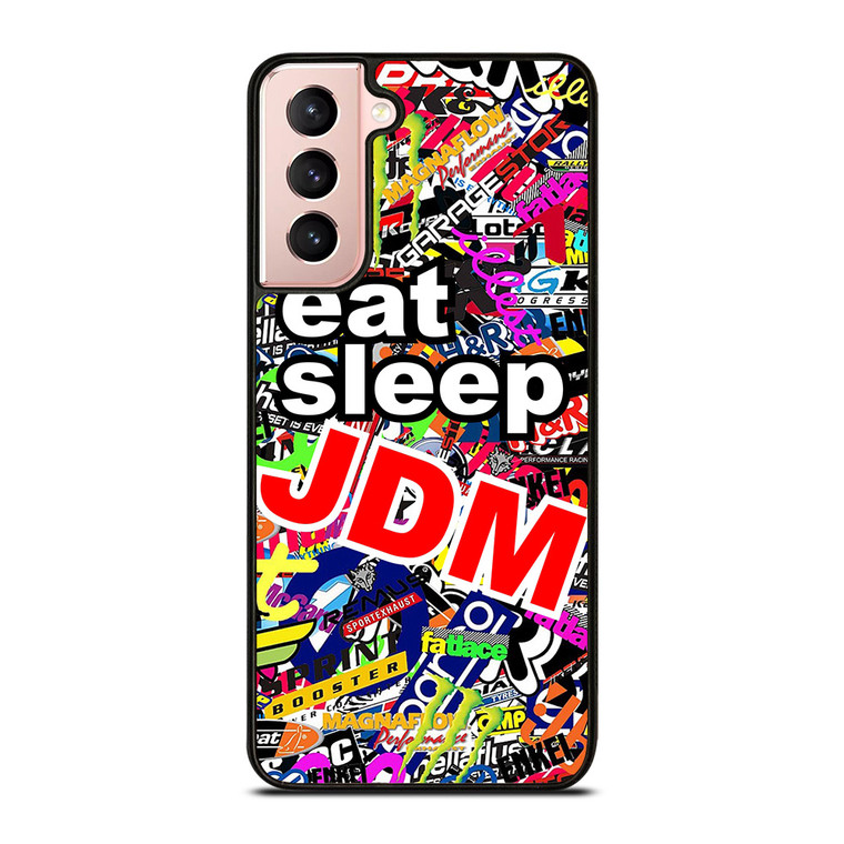 EAT SLEEP JDM Samsung Galaxy S21 Case