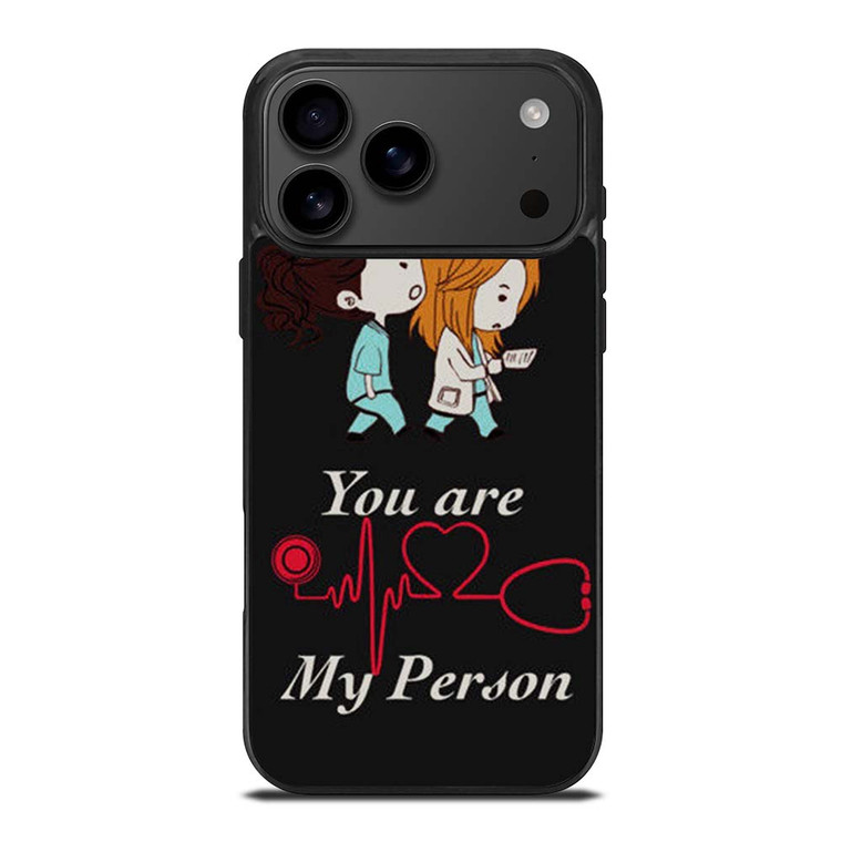 GREY' S ANATOMY YOU'RE MY PERSON 1 iPhone 17 Pro Max Case