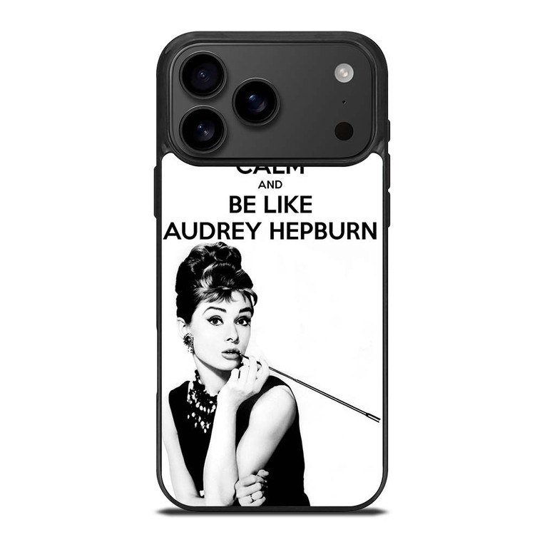 KEEP CALM AUDREY HEPBURN iPhone 17 Pro Max Case