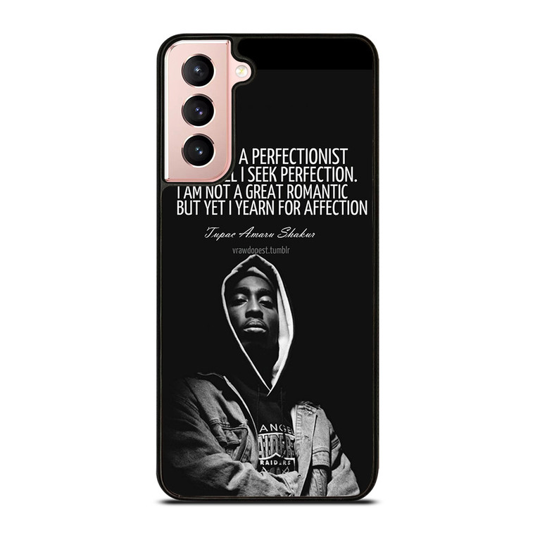 QUOTE INSPIRATION TUPAC 2PAC Samsung Galaxy S21 Case