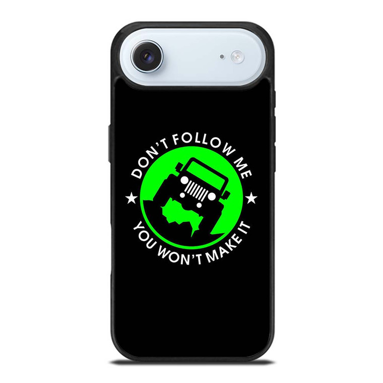 JEEP DONT FOLLOW ME QUOTES iPhone Air Case