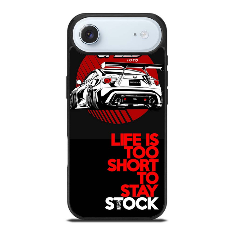 LIFE IS TOO SHORT TO STAY STOCK iPhone Air Case