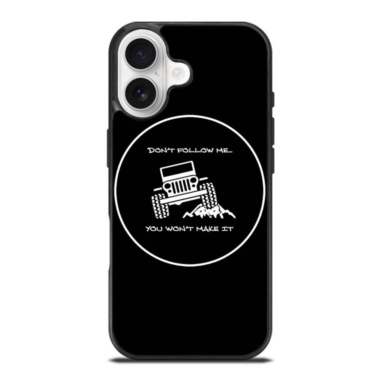 JEEP YOU WONT MAKE IT iPhone 17 Case
