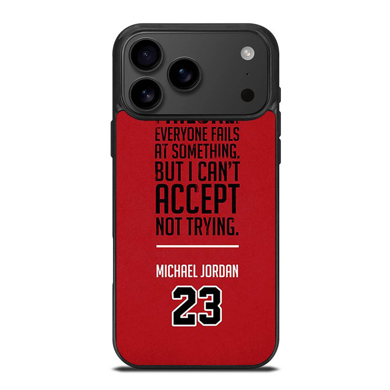 MICHAEL JORDAN QUOTE iPhone 17 Pro Max Case