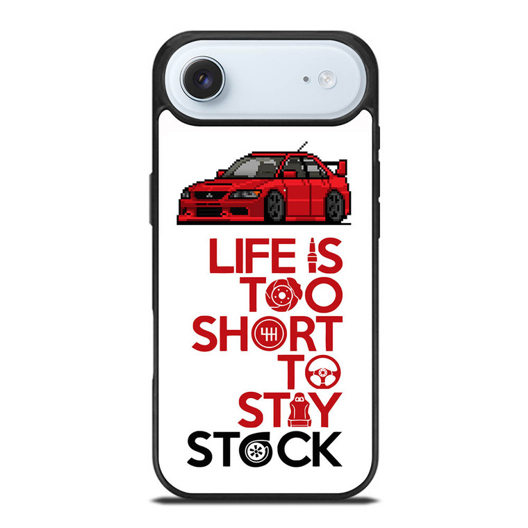 LIFE IS TOO SHORT TO STAY STOCK iPhone Air Case