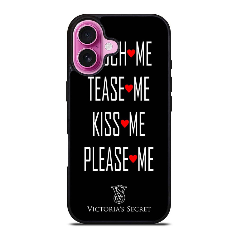 VICTORIA'S SECRET PLEASE ME iPhone 16 Plus Case
