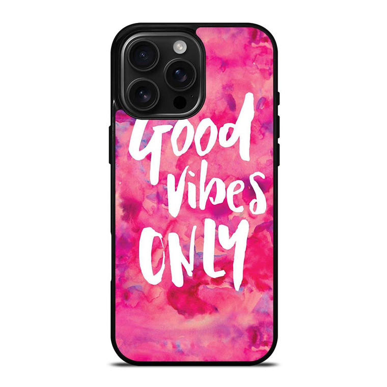 GOOD VIBES ONLY MARBLE 2 iPhone 16 Pro Max Case