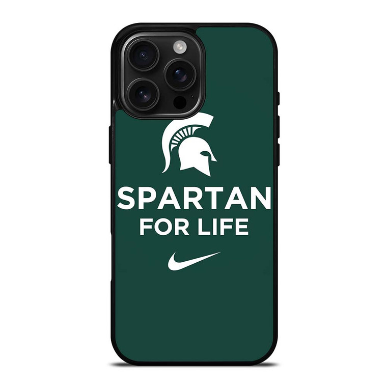 MICHIGAN STATE SPARTAN FOR LIFE iPhone 16 Pro Max Case