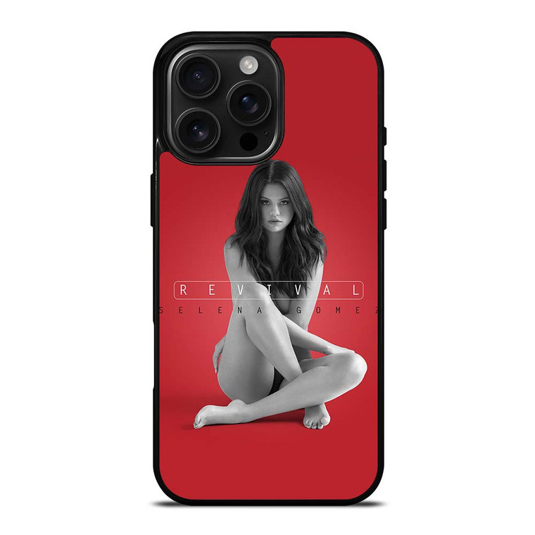 SELENA GOMEZ REVIVAL iPhone 16 Pro Max Case