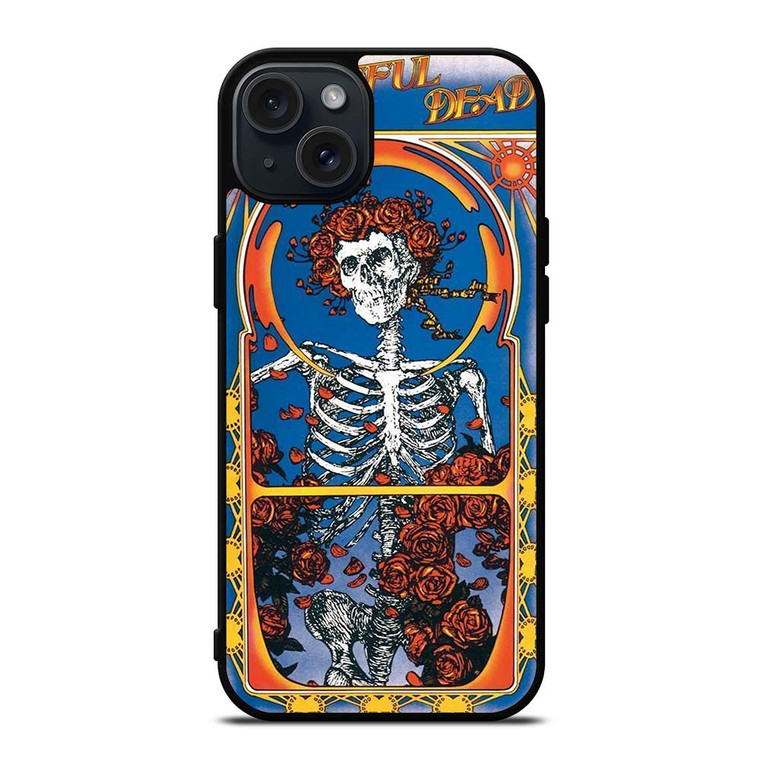 GRATEFUL DEAD SKULL AND ROSE 3 iPhone 15 Plus Case