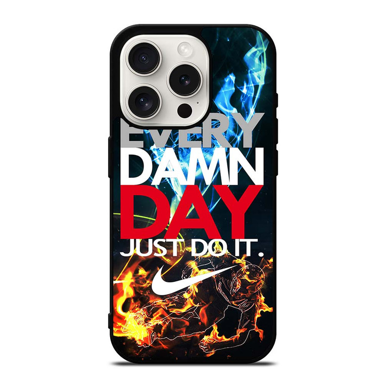 EVERY DAMN DAY 6 iPhone 15 Pro Case