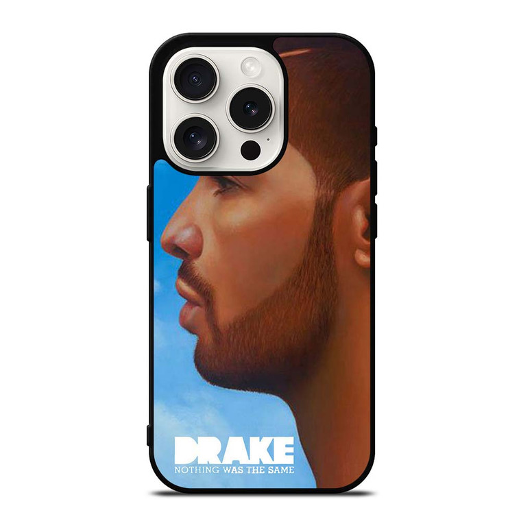 DRAKE NOTHING WAS THE SAME iPhone 15 Pro Case