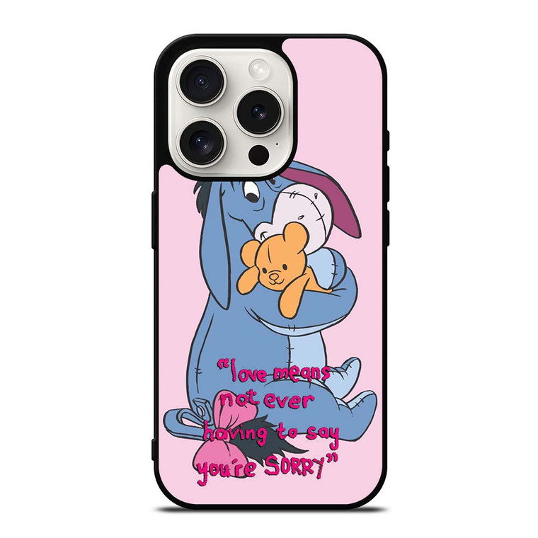 EEYORE DONKEY QUOTES iPhone 15 Pro Case