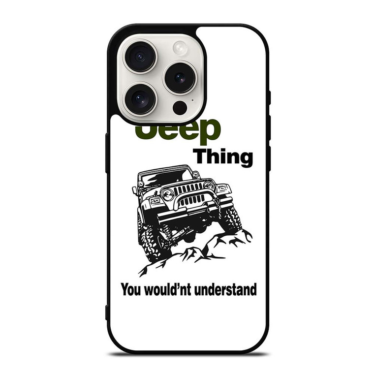 IT'S A JEEP THING iPhone 15 Pro Case