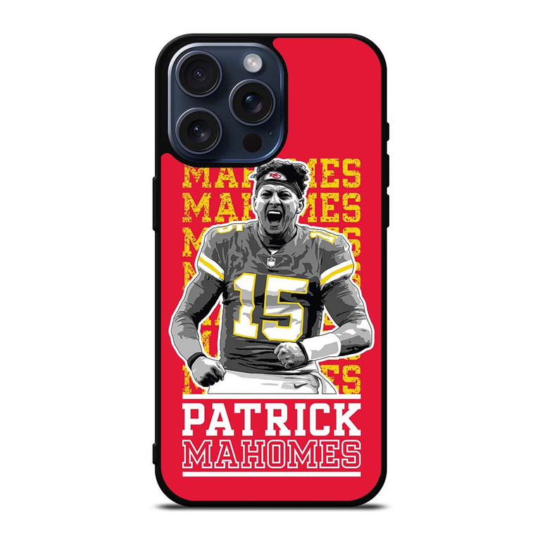 KANSAS CITY CHIEFS PATRICK MAHOMES 15 iPhone 15 Pro Max Case