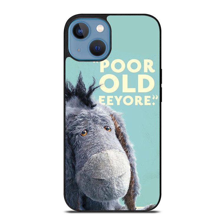 EEYORE DONKEY QUOTE iPhone 13 Case