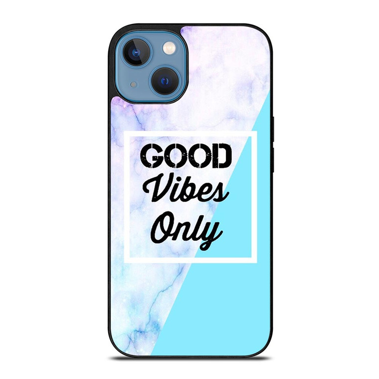GOOD VIBES ONLY MARBLE iPhone 13 Case