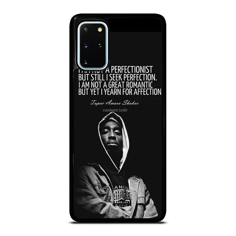 QUOTE INSPIRATION TUPAC 2PAC Samsung Galaxy S20 Plus Case