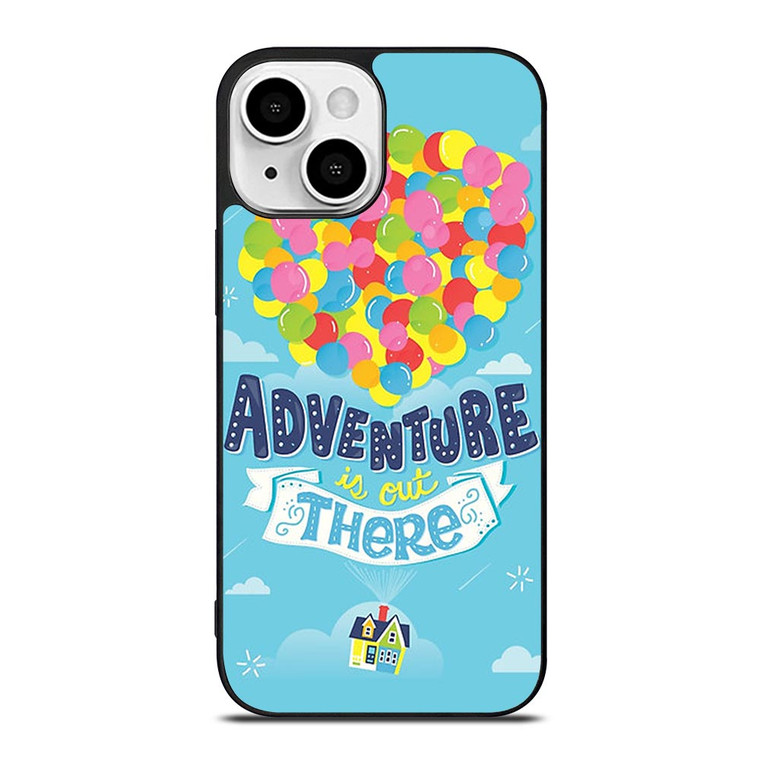 ADVENTURE IS OUT THERE UP iPhone 13 Mini Case