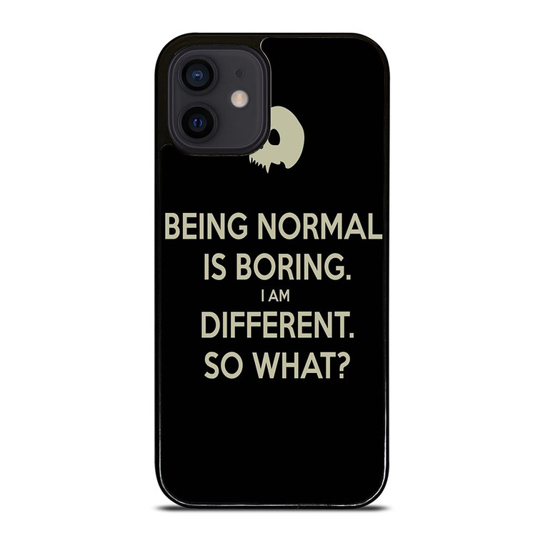 NORMAL IS BORING QUOTES iPhone 12 Mini Case